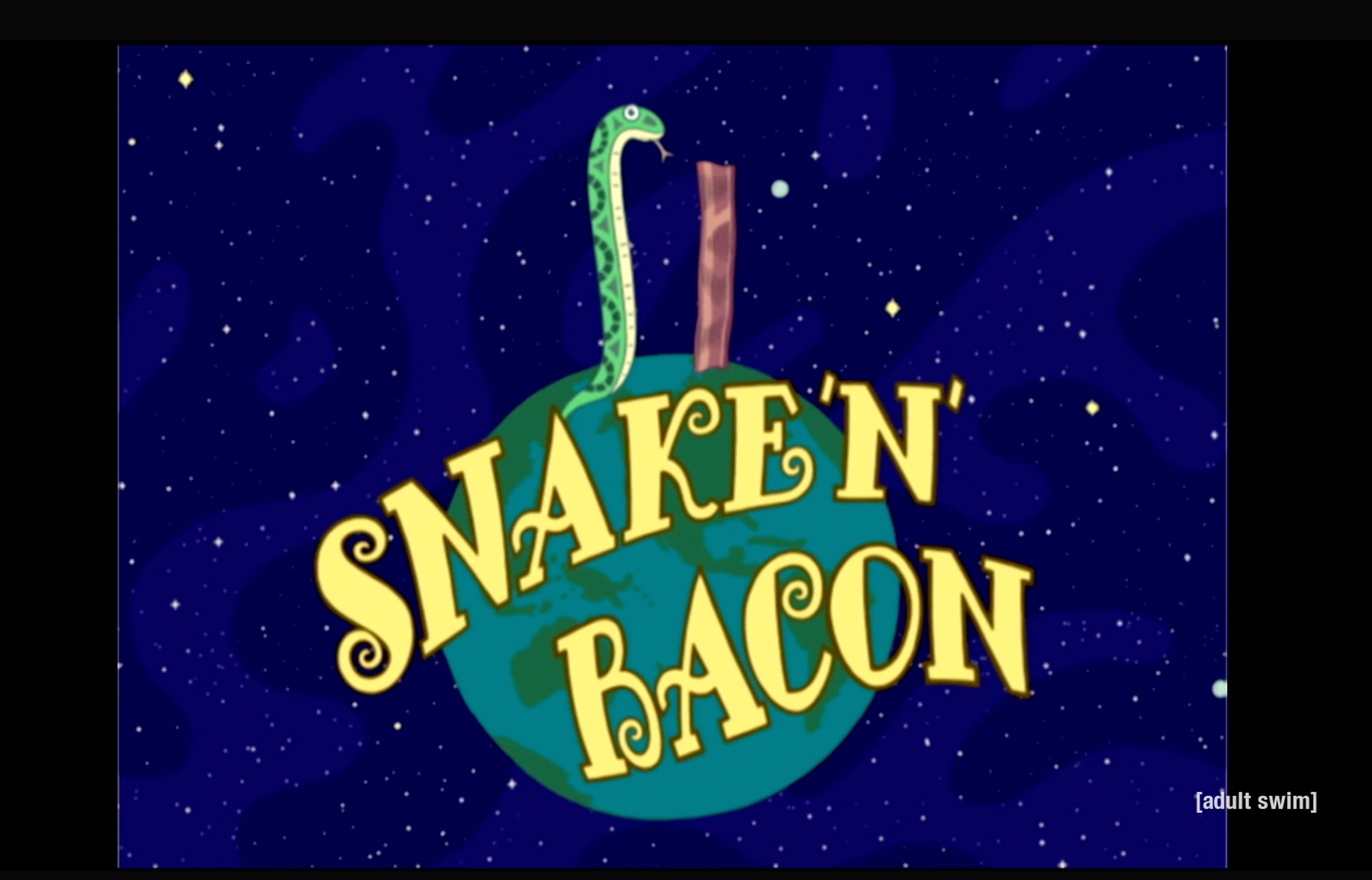 Snake ‘n’ Bacon